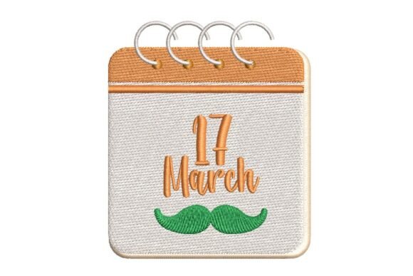 St. Patrick's Day 17 March Calendar with Mustache Embroidery Design